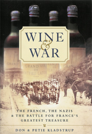 Donald Kladstrup Wine Book - Wine and War