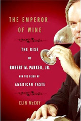 Elin McCoy Wine Book - The Emperor of Wine