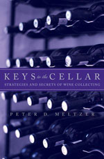 Peter Meltzer Wine Book - Keys to the Cellar