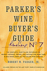 Robert Parker Wine Book - Wine Buyer's Guide No. 7